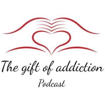 The Gift of Addiction