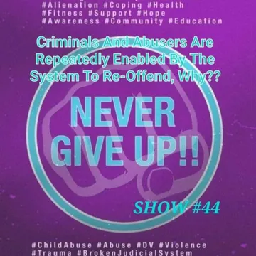 The Never Give Up Show!!