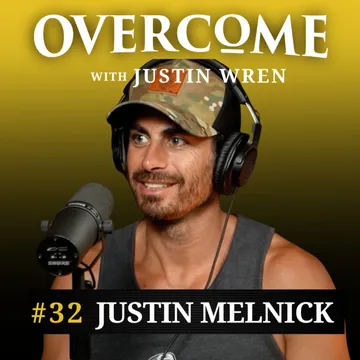 Overcome with Justin Wren