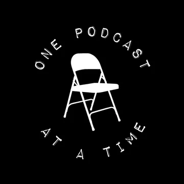 One Podcast At A Time