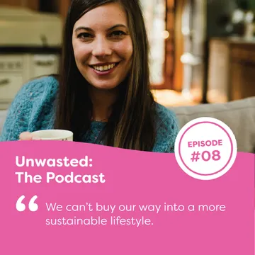 Unwasted: The Podcast