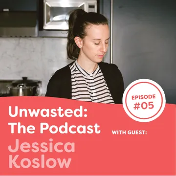 Unwasted: The Podcast