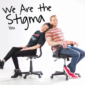 We Are The Stigma