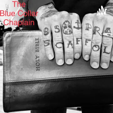 The Blue Collar Chaplain