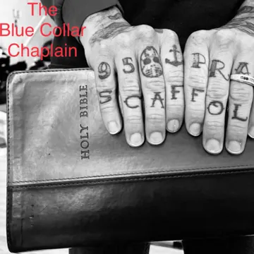 The Blue Collar Chaplain