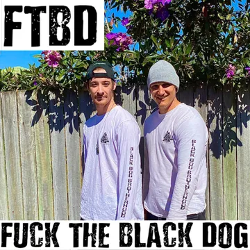 #FTBD (F**K The Black Dog)