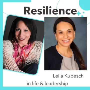 Resilience in Life and Leadership