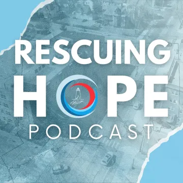 Rescuing Hope Podcast