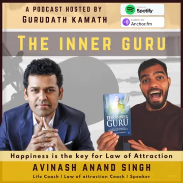 The Inner Guru Podcast by Gurudath Kamath