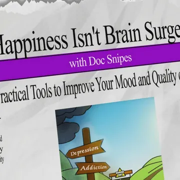 Happiness Isn't Brain Surgery