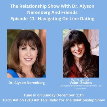 The Relationship Show with Dr. Alyson Nerenberg and Friends