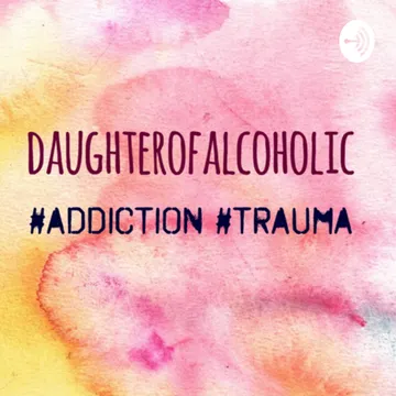 Daughterofalcoholic