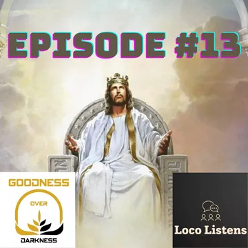 GODCAST: The Goodness Over Darkness Podcast