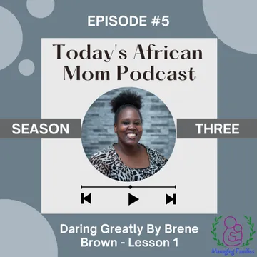 Today's African Mom Podcast