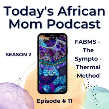 Today's African Mom Podcast