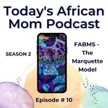 Today's African Mom Podcast