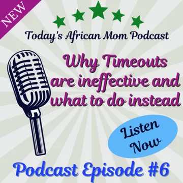 Today's African Mom Podcast