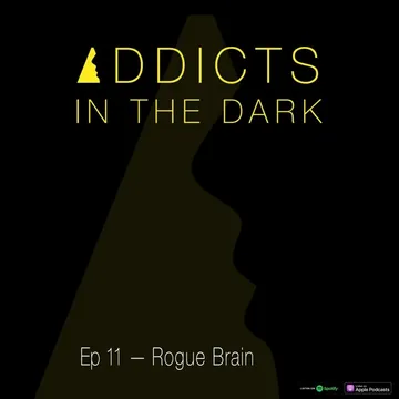 Addicts In The Dark