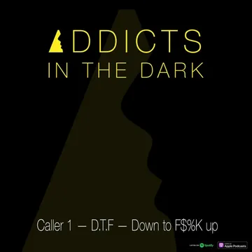 Addicts In The Dark