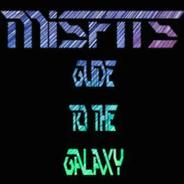 Misfits Guide To The Galaxy