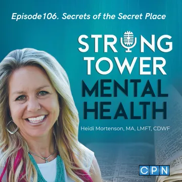 Strong Tower Mental Health with Heidi Mortenson