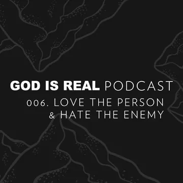 GOD IS REAL PODCAST