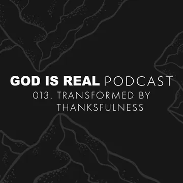 GOD IS REAL PODCAST