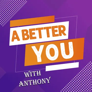 A Better You Podcast