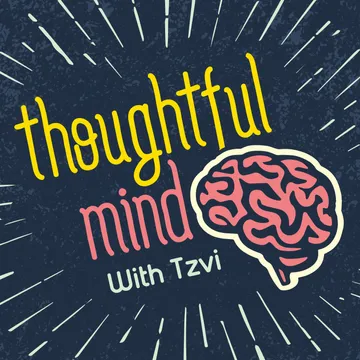 Thoughtful Mind with Tzvi