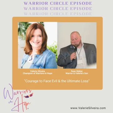 Warriors in Hope with Valerie Silveira