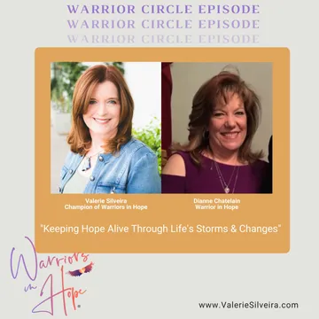 Warriors in Hope with Valerie Silveira