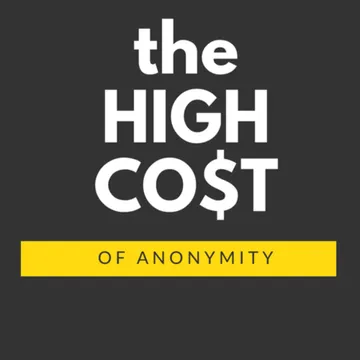 The High Cost of Anonymity Podcast: Exploring the Cost of Keeping Your Life Experience to Yourself