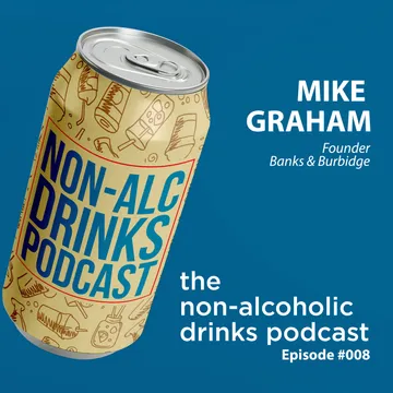 Non-Alcoholic Drinks Podcast