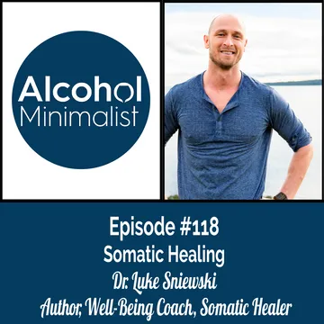 The Alcohol Minimalist Podcast