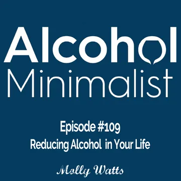 The Alcohol Minimalist Podcast