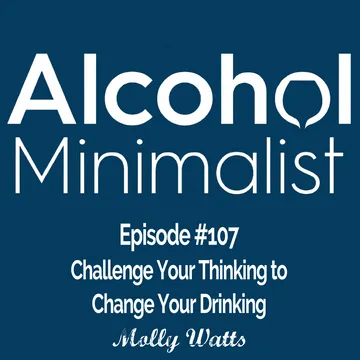 The Alcohol Minimalist Podcast