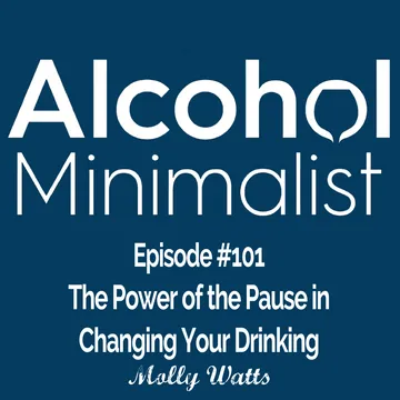 The Alcohol Minimalist Podcast