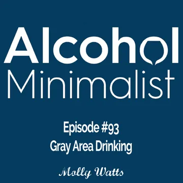 The Alcohol Minimalist Podcast