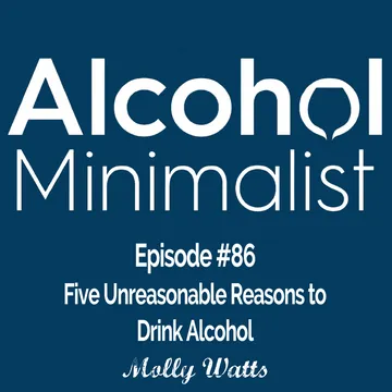 The Alcohol Minimalist Podcast