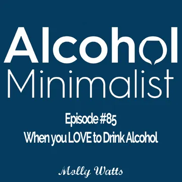 The Alcohol Minimalist Podcast