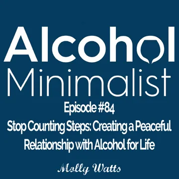 The Alcohol Minimalist Podcast