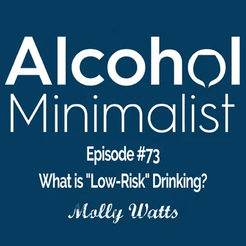 The Alcohol Minimalist Podcast