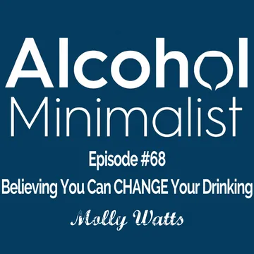 The Alcohol Minimalist Podcast