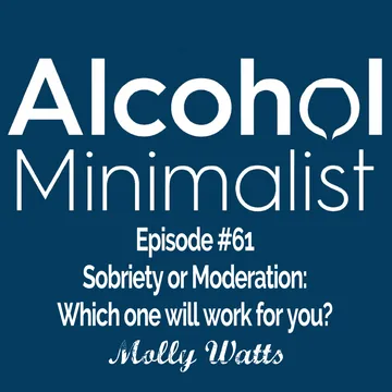 The Alcohol Minimalist Podcast