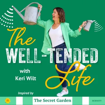 The Well-Tended Life