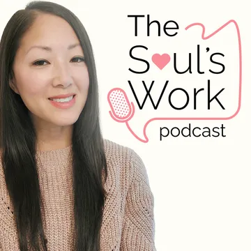 The Soul's Work Podcast