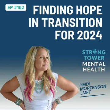 Strong Tower Mental Health with Heidi Mortenson