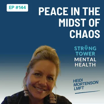 Strong Tower Mental Health with Heidi Mortenson