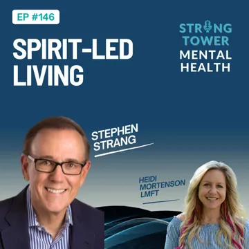 Strong Tower Mental Health with Heidi Mortenson