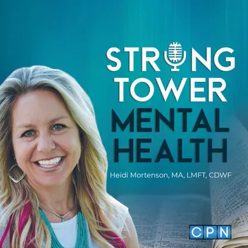 Strong Tower Mental Health with Heidi Mortenson